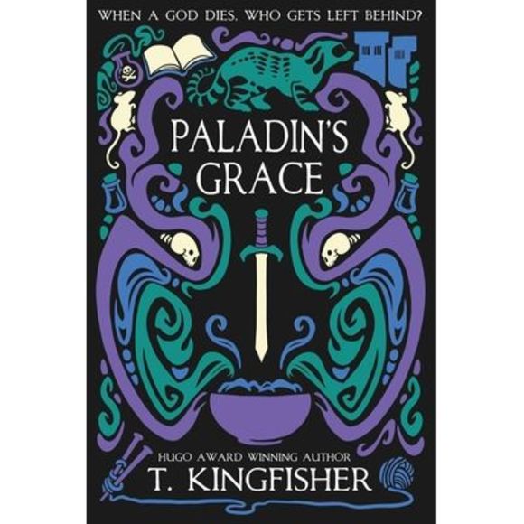 Paladin's Grace -- T. Kingfisher - Picture 1 of 1